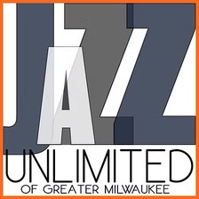Jazz Unlimited of Greater Milwaukee